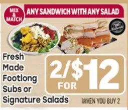 Tony’s Fresh Market Fresh Made Footlong Subs or Signature Salads offer