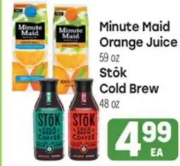 Tony’s Fresh Market Minute Maid Orange Juice 59 oz Stōk Cold Brew 48 oz offer