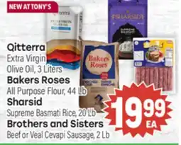 Tony’s Fresh Market Qitterra, Bakers Roses, Sharsid or Brothers and Sisters offer