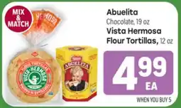 Tony’s Fresh Market Abuelita Chocolate, 19 oz Vista Hermosa Flour Tortillas, 12 oz offer