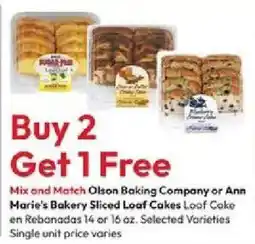 Stater Bros Olson Baking Company or Ann Marie's Bakery Sliced Loaf Cakes Loaf Cake en Rebanadas offer