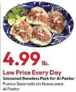 Stater Bros Low Price Every Day Seasoned Boneless Pork for Al Pastor offer