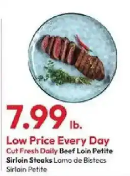 Stater Bros Cut Fresh Daily Beef Loin Petite Sirloin Steaks offer