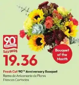 Stater Bros Fresh Cut 90th Anniversary Bouquet offer