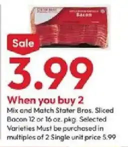 Stater Bros Mix and Match Stater Bros. Sliced Bacon offer