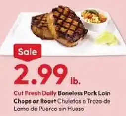 Stater Bros Cut Fresh Daily Boneless Pork Loin offer