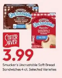 Stater Bros Smucker's Uncrustable Soft Bread Sandwiches offer