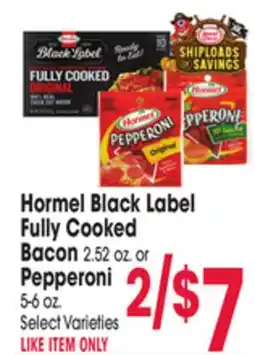 Jewel-Osco Hormel Black Label Fully Cooked Bacon 2.52 oz. or Pepperoni 5-6 oz offer