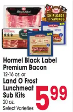 Jewel-Osco Hormel Black Label Premium Bacon 12-16 oz. or Land O Frost Lunchmeat Sub Kits 20 oz offer