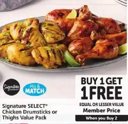 Safeway Signature Select Chicken Drumsticks or Thighs Value Pack offer