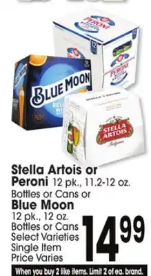 Jewel-Osco Stella Artois or Peroni 12 pk., 11.2-12 bottles or Cans or Blue Moon 12 pk., 12 oz Bottles or Cans offer