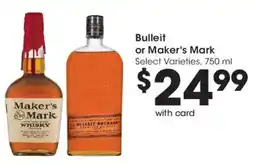 King Soopers Bulleit or Maker's Mark Whiskey offer