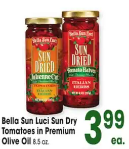 Jewel-Osco Bella Sun Luci Sun Dry Tomatoes in Premium Olive Oil offer
