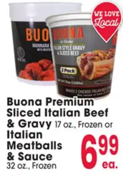 Jewel-Osco Buona Premium Sliced Italian Beef & Gravy 17 oz., Frozen or Italian Meatballs & Sauce 32 oz offer