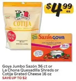 Winn Dixie Goya Jumbo Sazón or La Chona Quesadilla Shreds or Cotija Grated Cheese offer