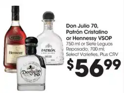 Food 4 Less Don Julio 70, Patrón Cristalino or Hennessy VSOP offer