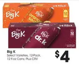 Food 4 Less Big K Select Varieties offer