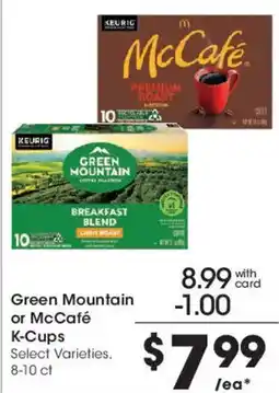 Smith's Green Mountain or McCafé K-Cups offer