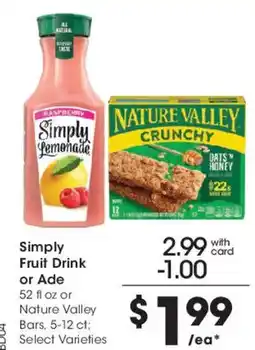 Smith's Simply Fruit Drink or Ade or Nature Valley Bars offer