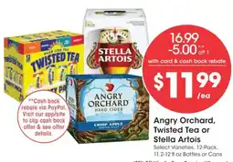 Smith's Angry Orchard, Twisted Tea or Stella Artois offer