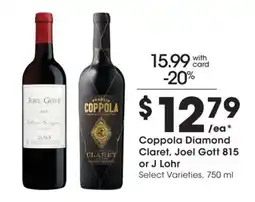 Smith's Coppola Diamond Claret, Joel Gott 815 or J Lohr offer