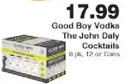 Piggly Wiggly Good Boy Vodka The John Daly Cocktails offer