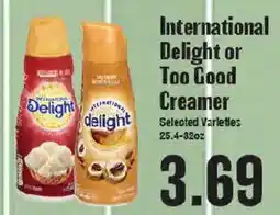 Market Basket International Delight or Too Good Creamer offer