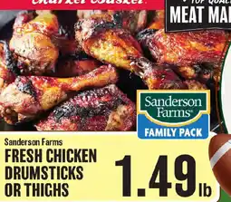 Market Basket Sanderson Farms fresh chicken drumsticks or thighs offer