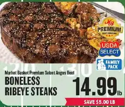 Market Basket Market Basket Premium Select Angus Beef Boneless Ribeye Steaks offer