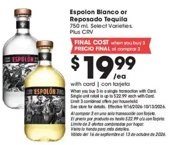 Espolon Blanco or Reposado Tequila