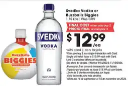 Ralphs Svedka Vodka or Buzzballz Biggies offer