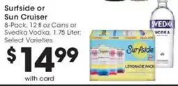 Mariano's Surfside or Sun Cruiser offer