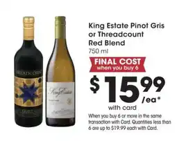 Mariano's King Estate Pinot Gris or Threadcount Red Blend offer