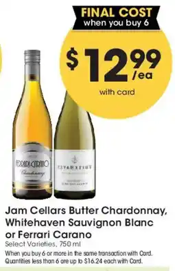 Mariano's Jam Cellars Butter Chardonnay, Whitehaven Sauvignon Blanc or Ferrari Carano offer