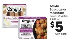 Mariano's Amylu sausage or meatballs offer