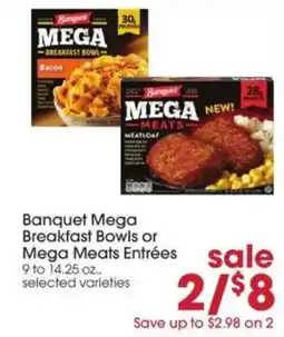 Giant Eagle Banquet Mega Breakfast Bowls or Mega Meats EntrΓ©es offer