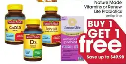 Giant Eagle Nature Made Vitamins or Renew Life Probiotics entire line offer