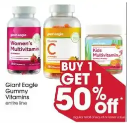 Giant Eagle Giant Eagle Gummy Vitamins entire line offer