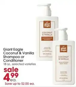 Giant Eagle Giant Eagle Coconut & Vanilla Shampoo or Conditioner offer