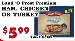 Foodland Land 'O Frost premium ham, chicken or turkey offer