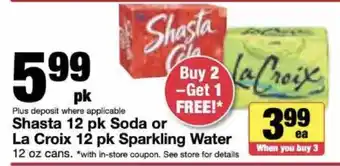 Shasta soda or La Croix sparkling water