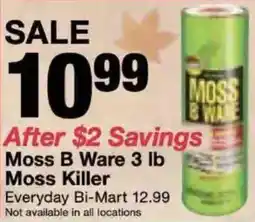 Bi-Mart Moss B Ware Moss Killer offer