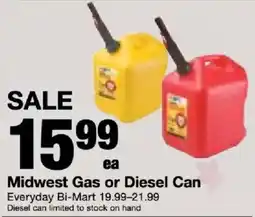 Bi-Mart Midwest Gas or Diesel Can offer