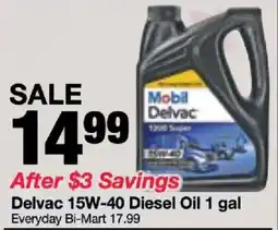 Bi-Mart Mobil Delvac 15W-40 Diesel Oil offer