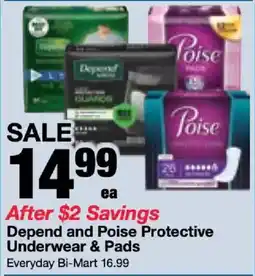 Bi-Mart Depend and Poise Protective Underwear & Pads offer