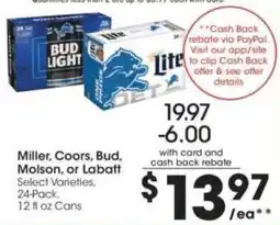 Kroger Miller, Coors, Bud, Molson, or Labatt offer