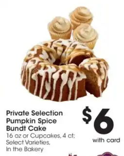 Kroger Private Selection Pumpkin Spice Bundt Cake offer