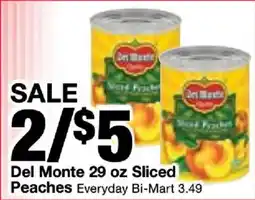 Bi-Mart Del Monte sliced peaches offer