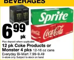 Bi-Mart 12 pk Coke Products or Monster 4 pks offer