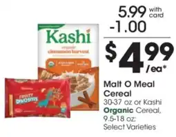 Kroger Malt O Meal Cereal or Kashi Organic Cereal offer